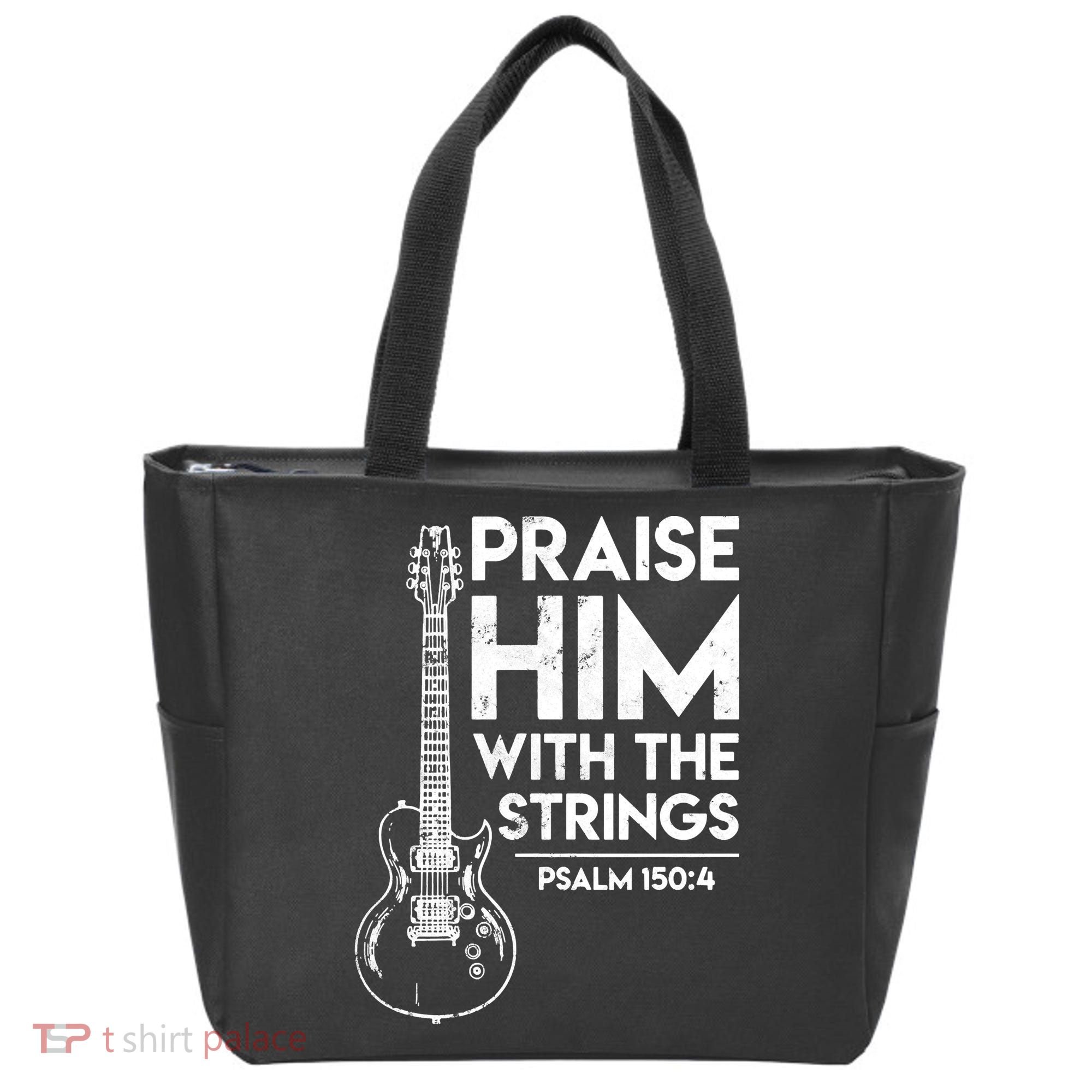 Praise Him With The Strings Guitar Christian Guitarist Guitar Player Tote Bag