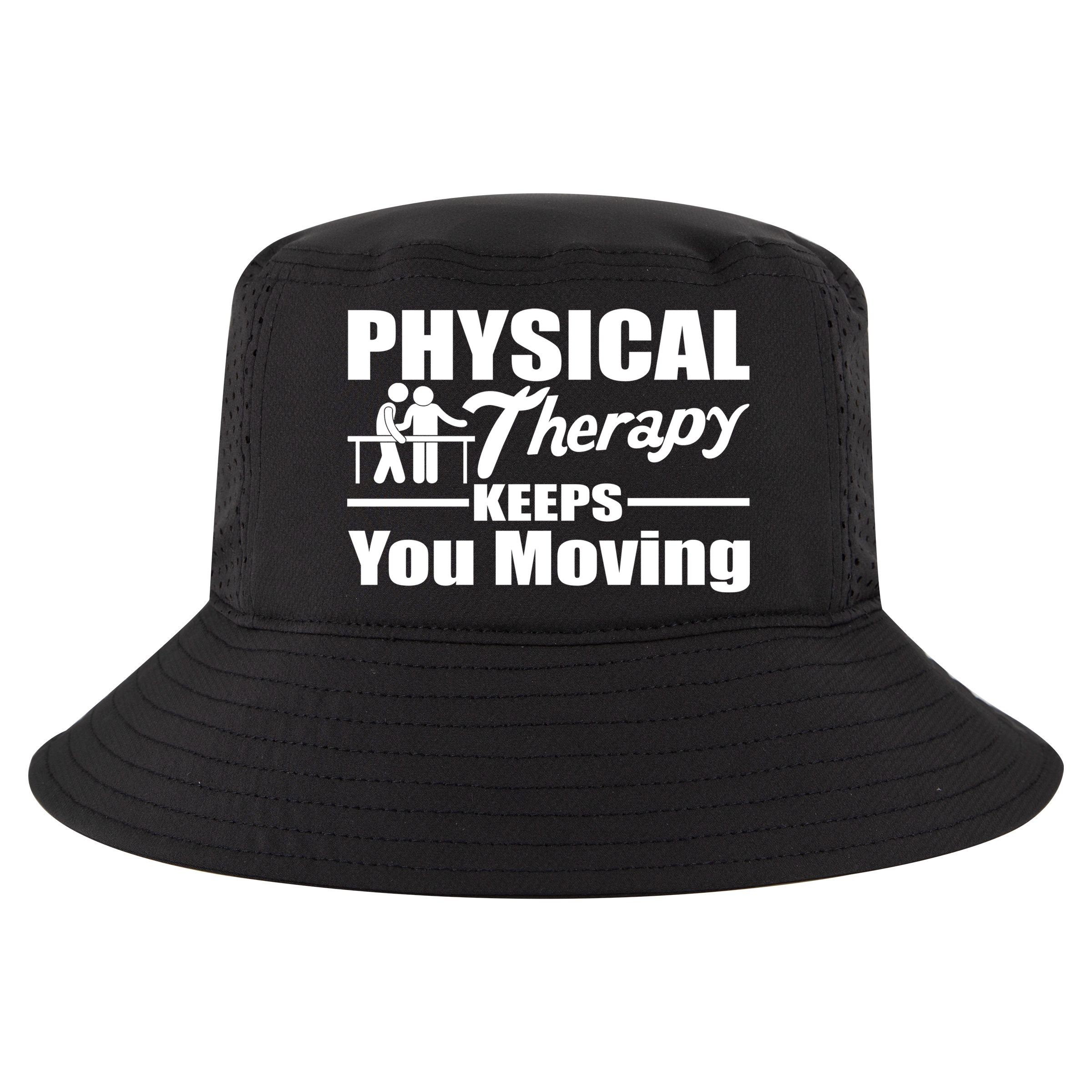 Physical Therapy Keeps You Moving Cool Comfort Performance Bucket Hat