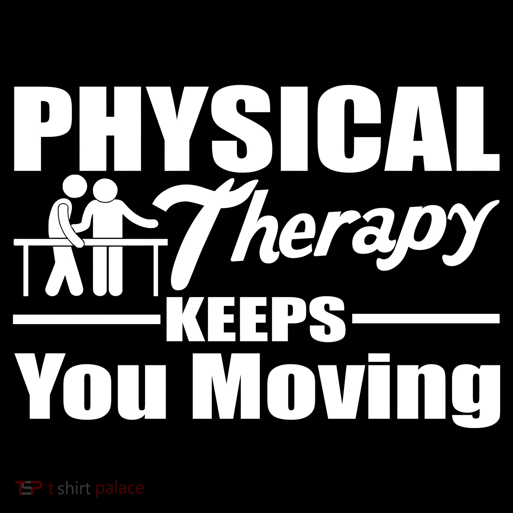 Physical Therapy Keeps You Moving Bucket Hat