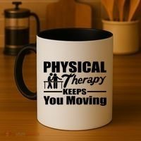 Physical Therapy Keeps You Moving Coffee Mug thumb 4