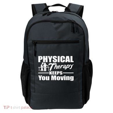 Physical Therapy Keeps You Moving Backpack