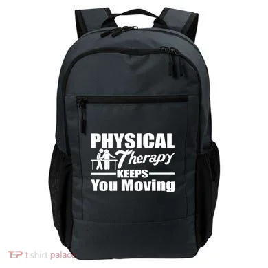 Physical Therapy Keeps You Moving Backpack