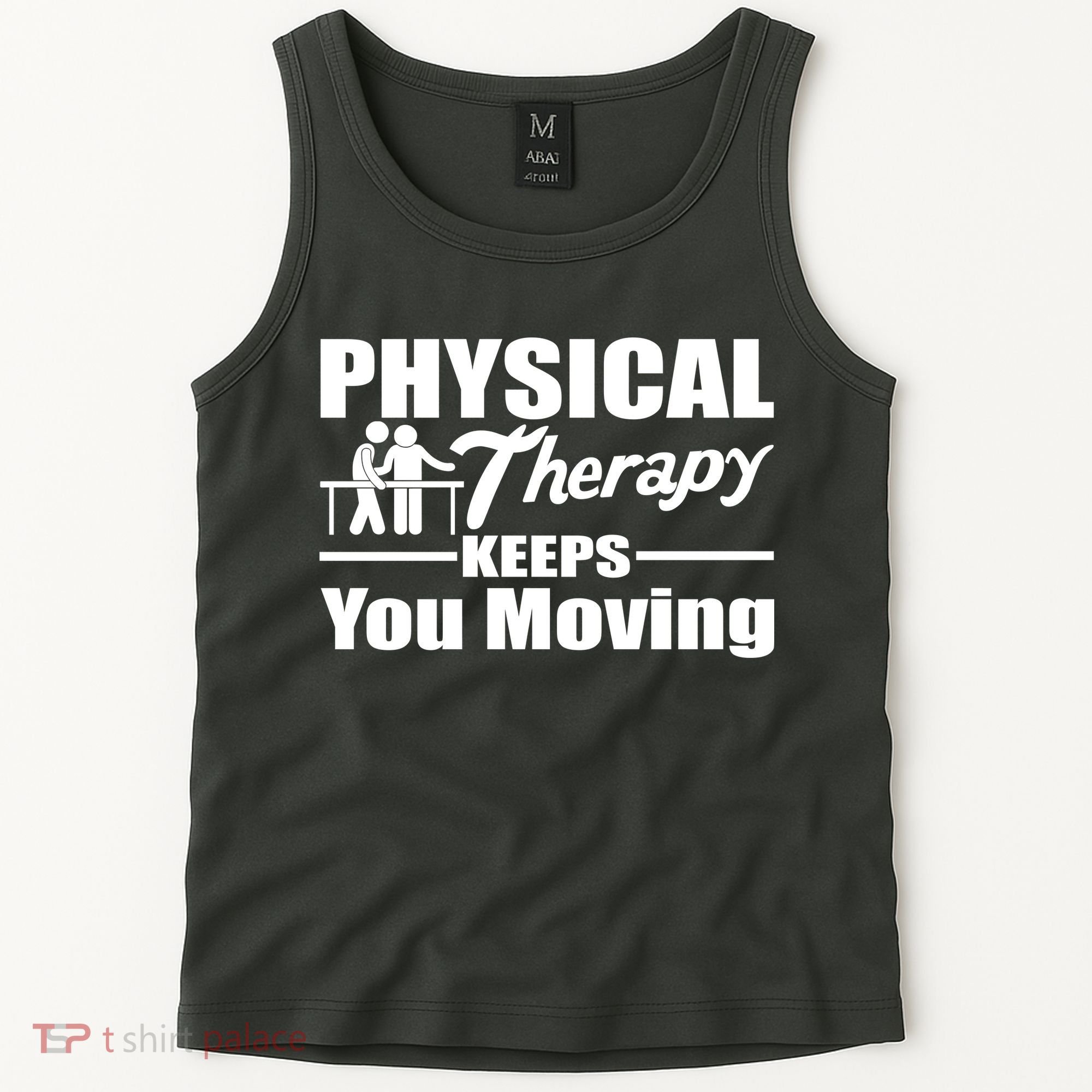 Physical Therapy Keeps You Moving Tank Top