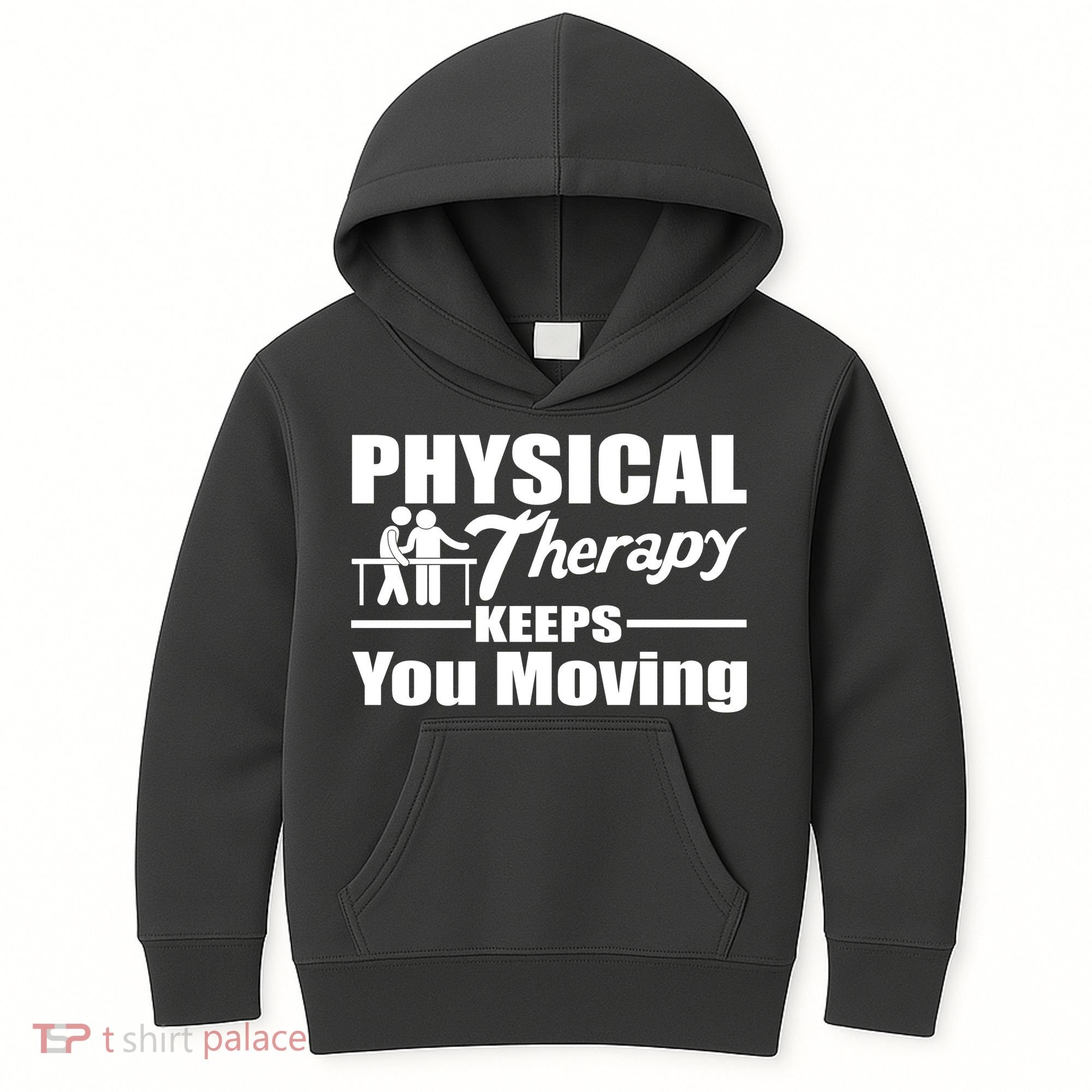 Physical Therapy Keeps You Moving Kids Hoodie