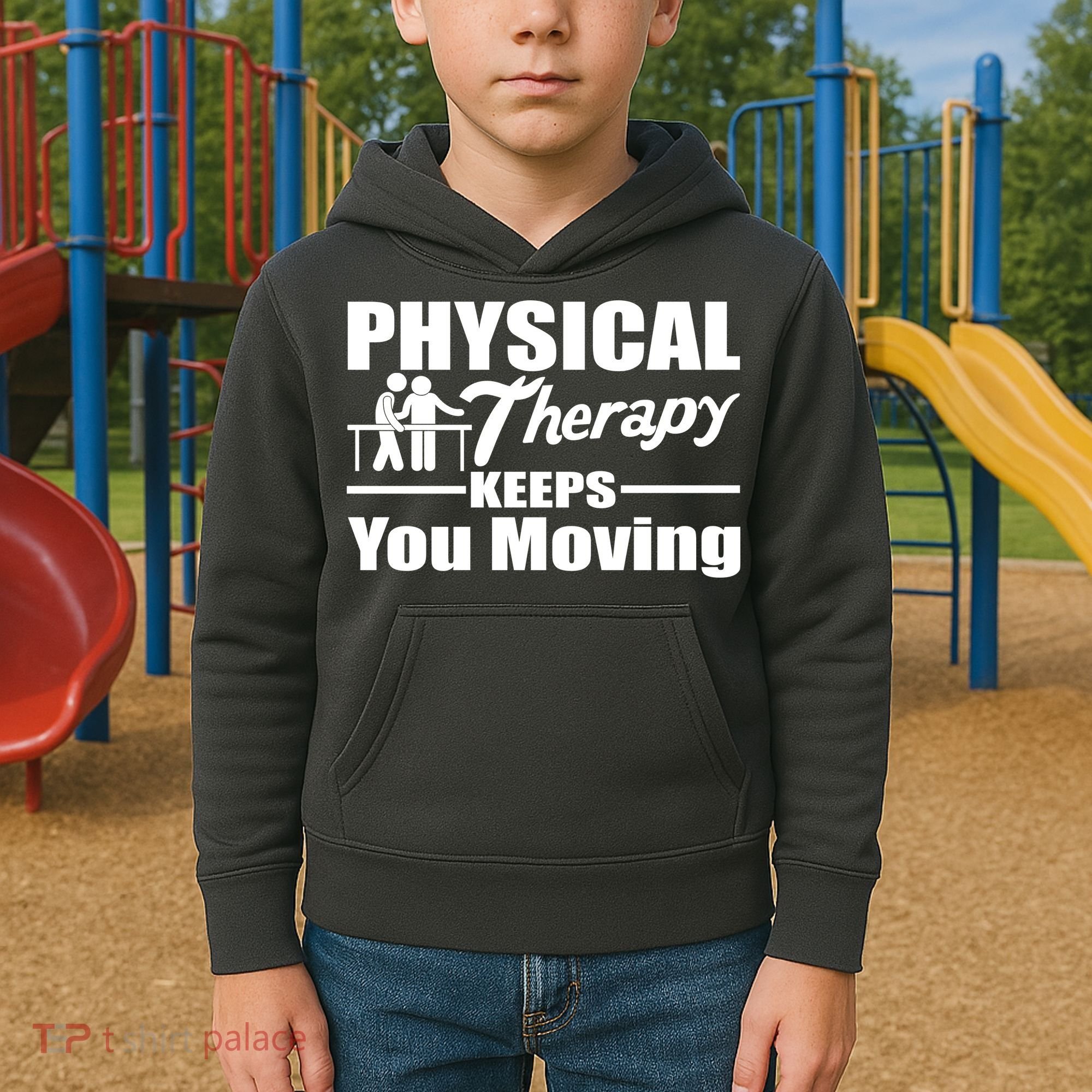 Physical Therapy Keeps You Moving Kids Hoodie