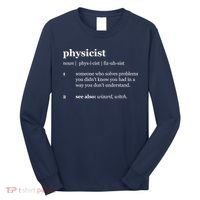 Physicist Definition Solve Problems Long Sleeve Shirt thumb 0