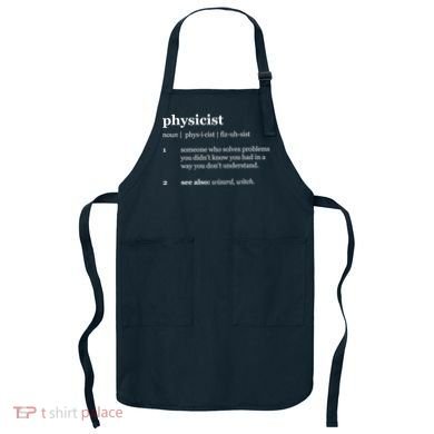 Physicist Definition Solve Problems Apron