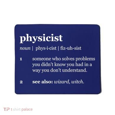 Physicist Definition Solve Problems Mousepad