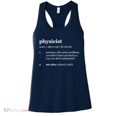 Physicist Definition Solve Problems Women's Tank Top