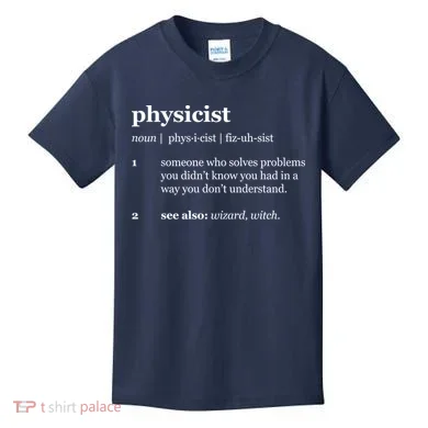 Physicist Definition Solve Problems Kids T-Shirt