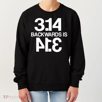 Pi 3.14 Backwards Is Pie Women's Sweatshirt