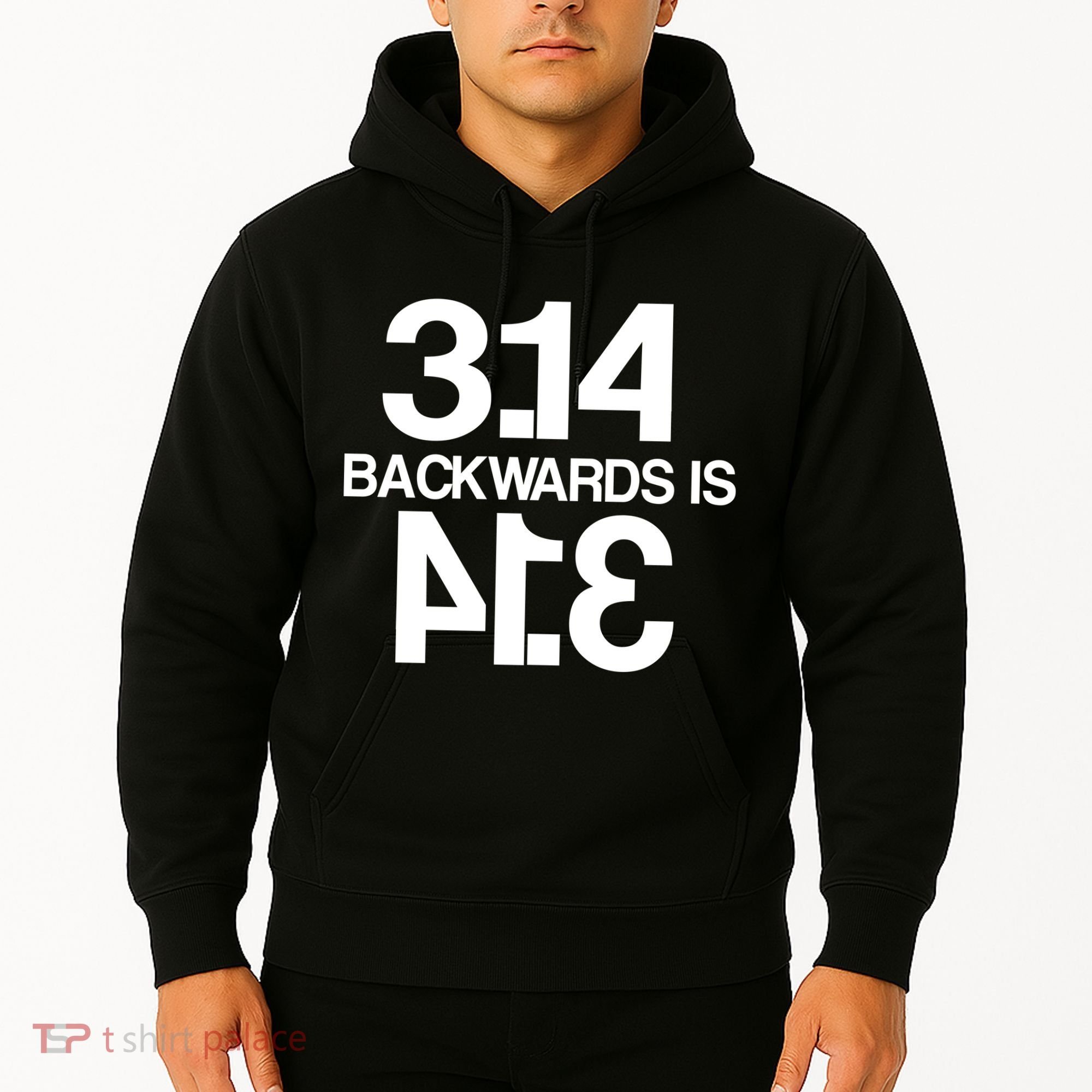 Pi 3.14 Backwards Is Pie Hoodie