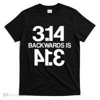 Pi 3.14 Backwards Is Pie T-Shirt thumb 0