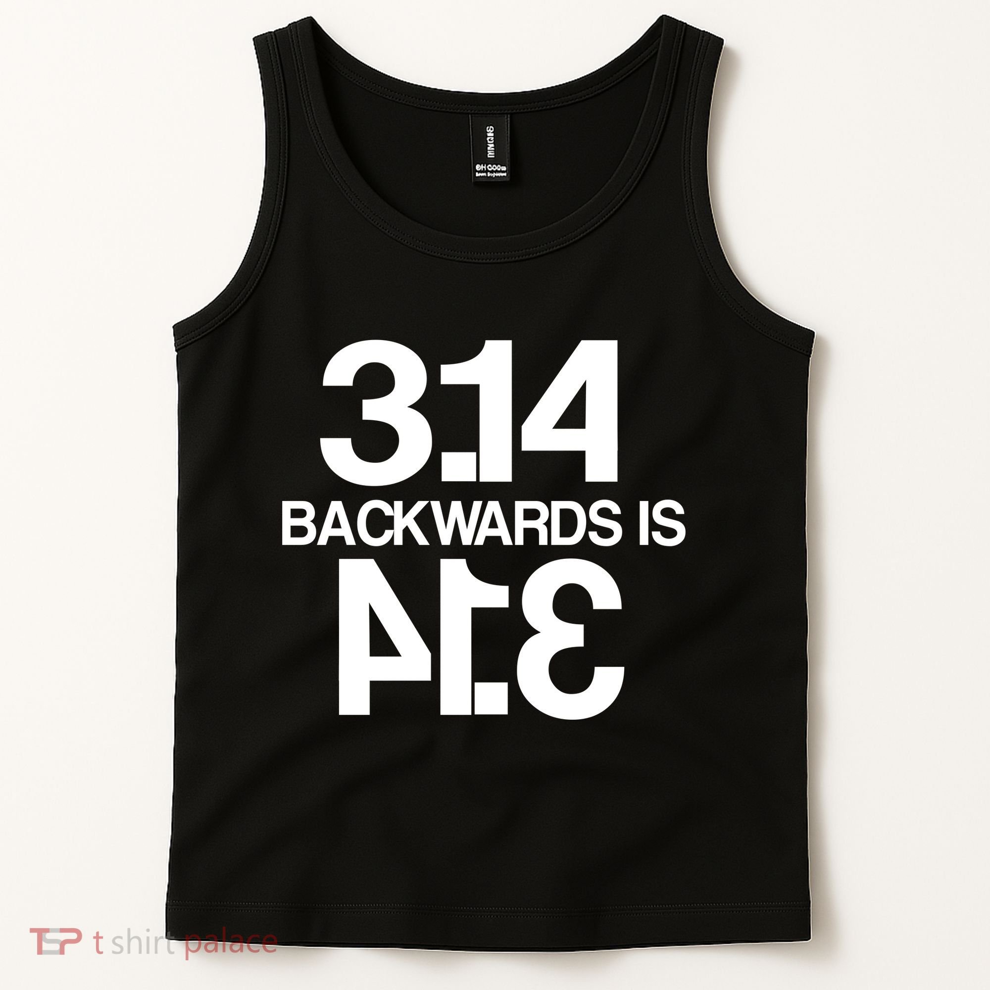 Pi 3.14 Backwards Is Pie Tank Top