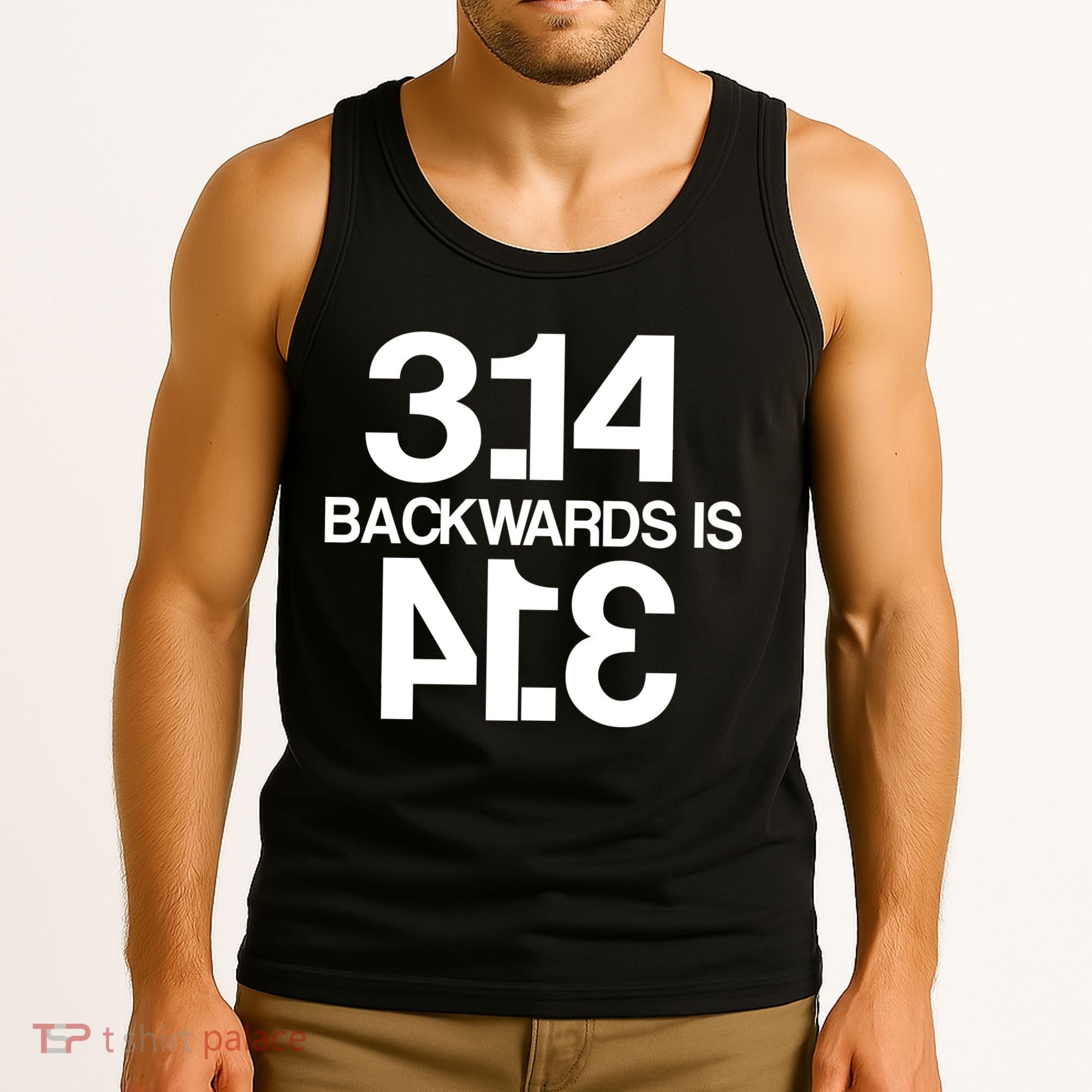 Pi 3.14 Backwards Is Pie Tank Top