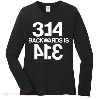 Pi 3.14 Backwards Is Pie Women's Long Sleeve Shirt