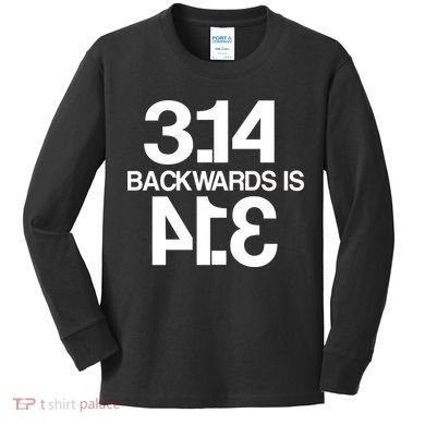 Pi 3.14 Backwards Is Pie Kids Long Sleeve Shirt