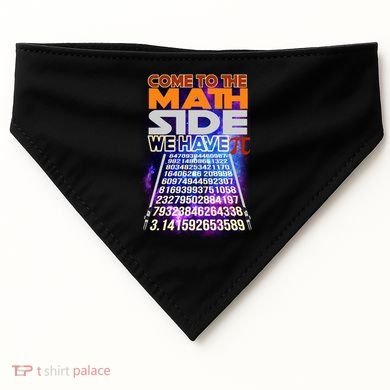 Pi Day - Come To The Math Side Parody USA-Made Doggie Bandana