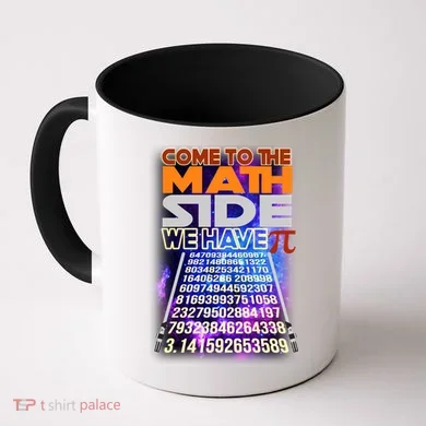 Pi Day - Come To The Math Side Parody Coffee Mug