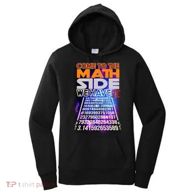 Pi Day - Come To The Math Side Parody Women's Hoodie