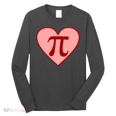 Pi Day Heart Love 3.14 Math Geek March 14th Long Sleeve Shirt
