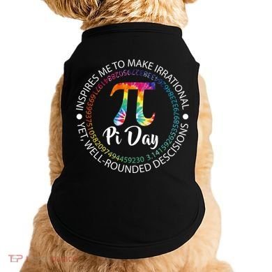 Pi Day Inspired To Make Irrational Choices Doggie Tank