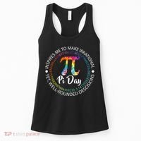 Pi Day Inspired To Make Irrational Choices Women's Tank Top thumb 0