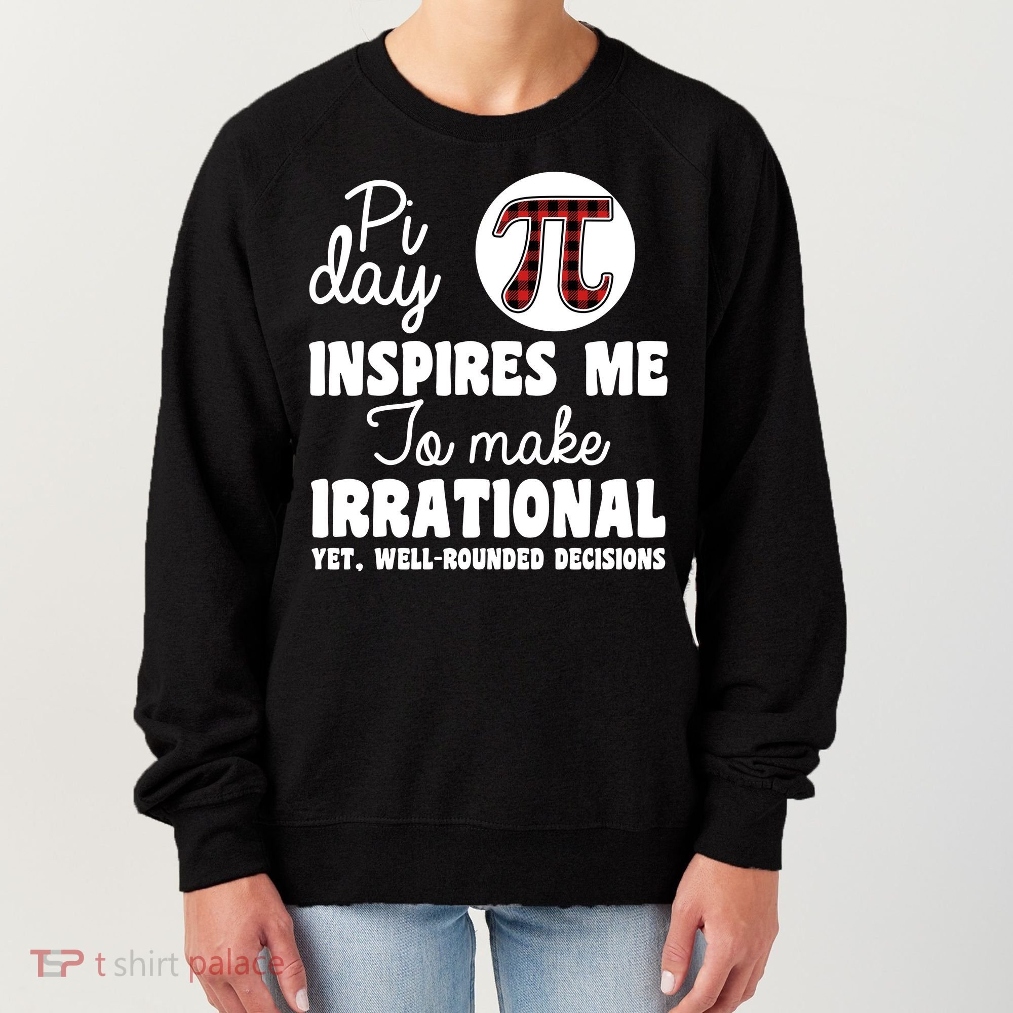 Pi Inspires Me Funny Pi Day 3.14 Women's Sweatshirt