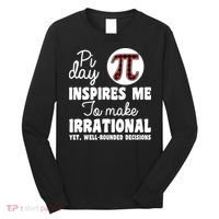 Pi Inspires Me Funny Pi Day 3.14 Long Sleeve Shirt thumb 0