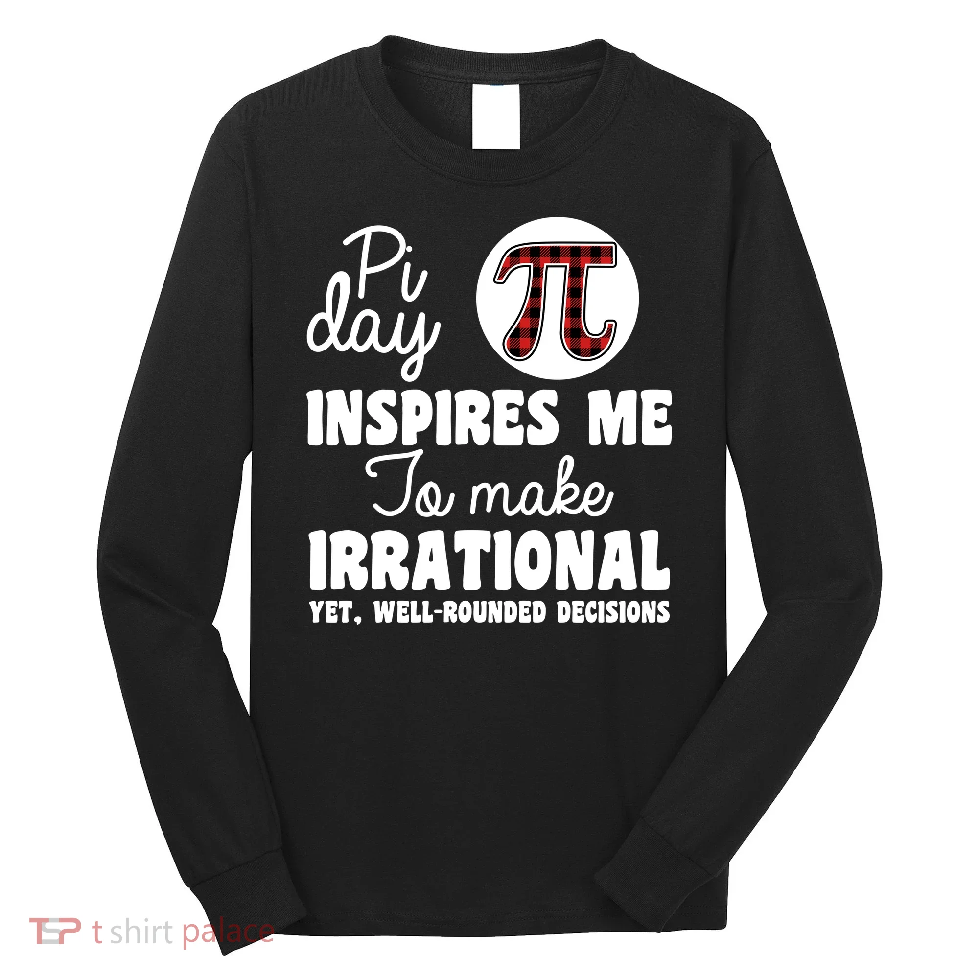 Pi Inspires Me Funny Pi Day 3.14 Long Sleeve Shirt