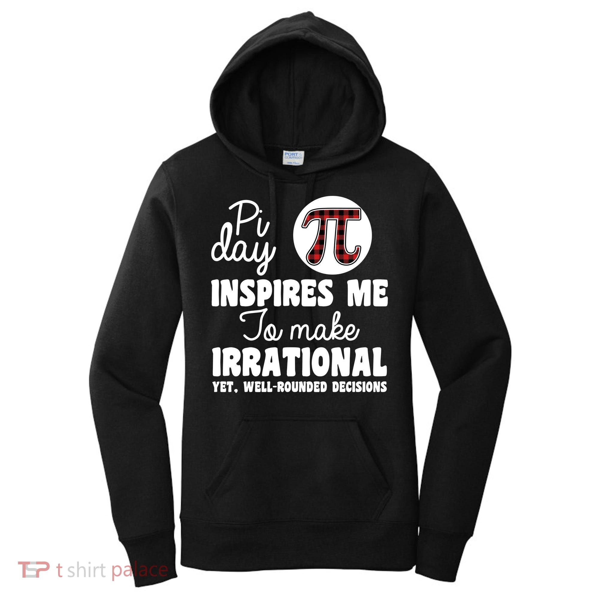 Pi Inspires Me Funny Pi Day 3.14 Women's Hoodie