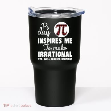 Pi Inspires Me Funny Pi Day 3.14 Tumbler