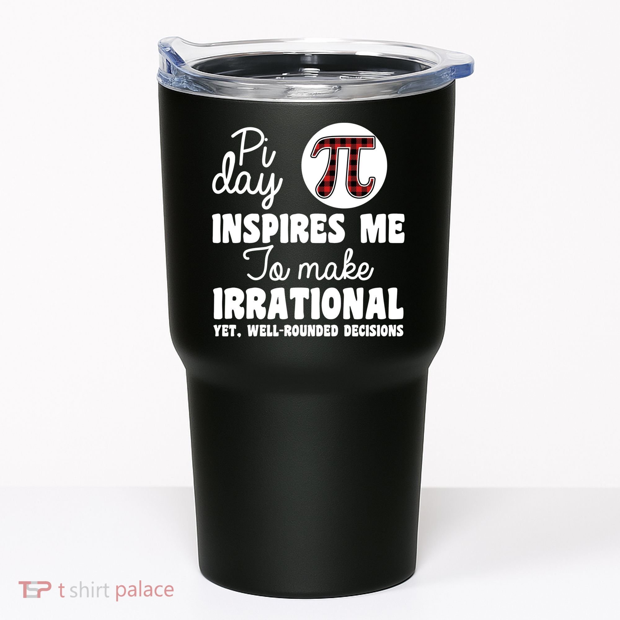 Pi Inspires Me Funny Pi Day 3.14 Tumbler