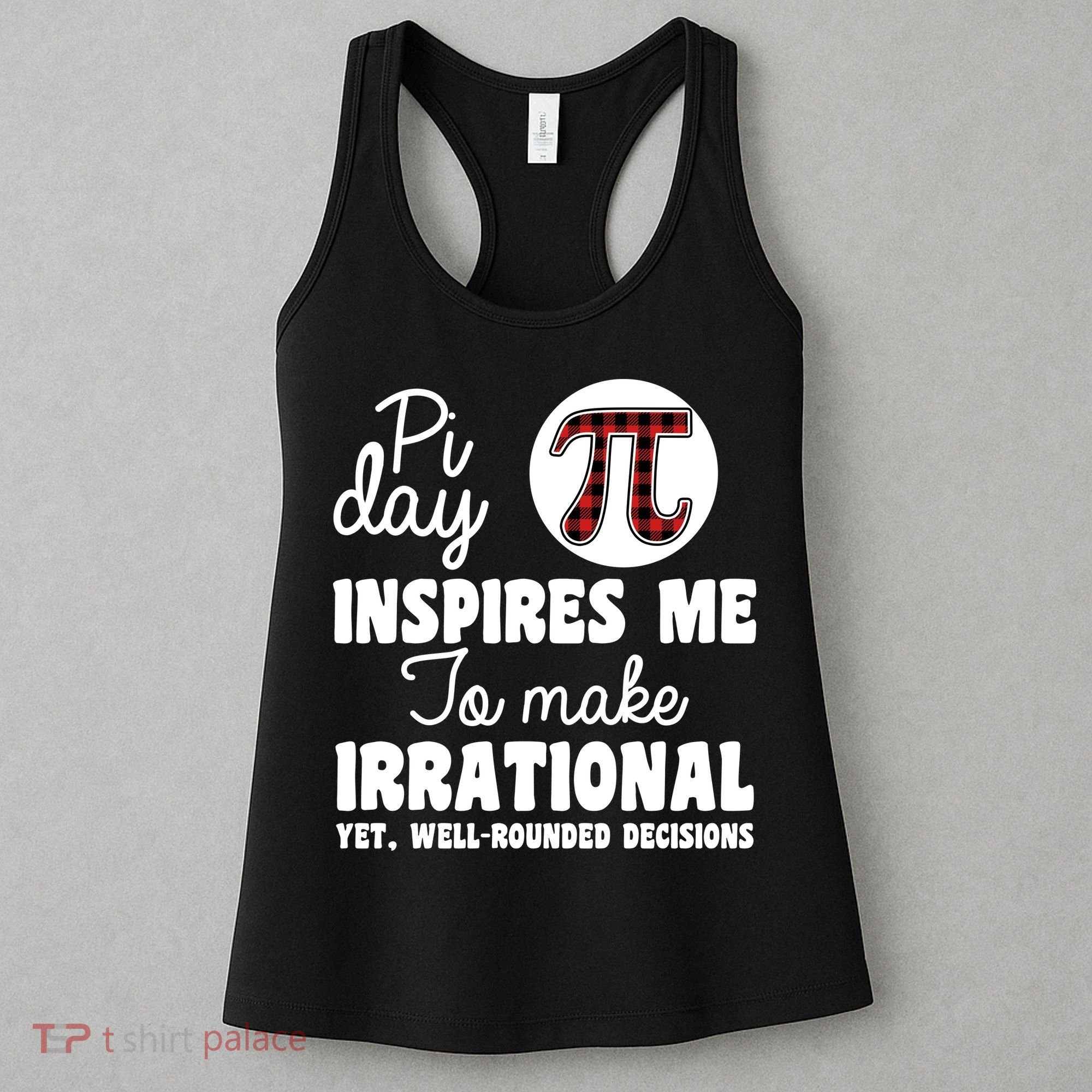 Pi Inspires Me Funny Pi Day 3.14 Women's Tank Top