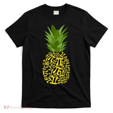 Pi-neapple Pi Day T-Shirt