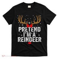 Pretend I'm a Reindeer Funny Easy Christmas Costume T-Shirt thumb 0
