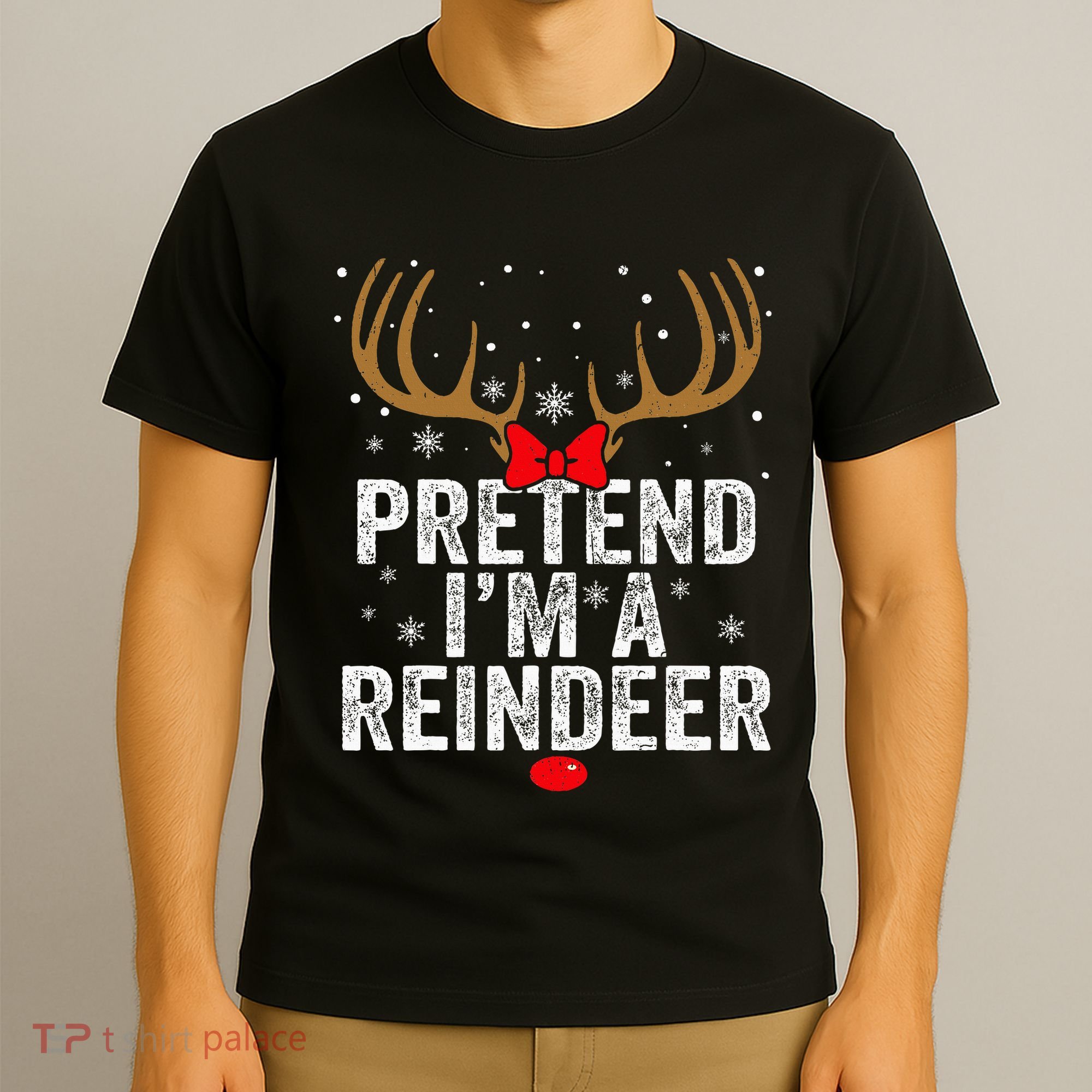 Pretend I'm a Reindeer Funny Easy Christmas Costume T-Shirt