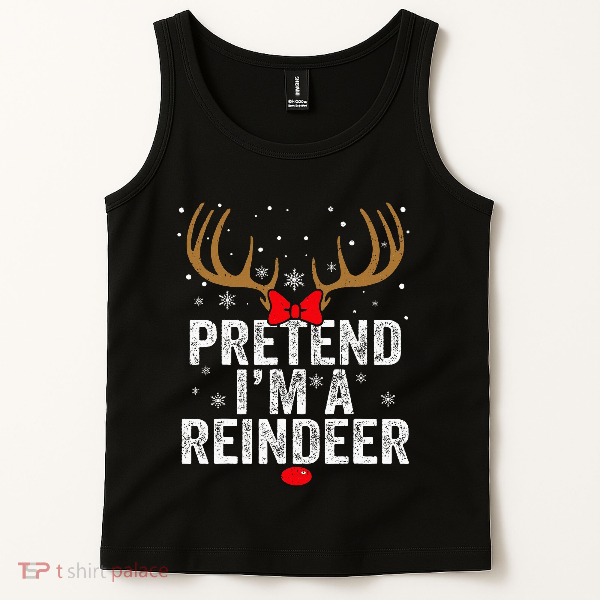 Pretend I'm a Reindeer Funny Easy Christmas Costume Tank Top