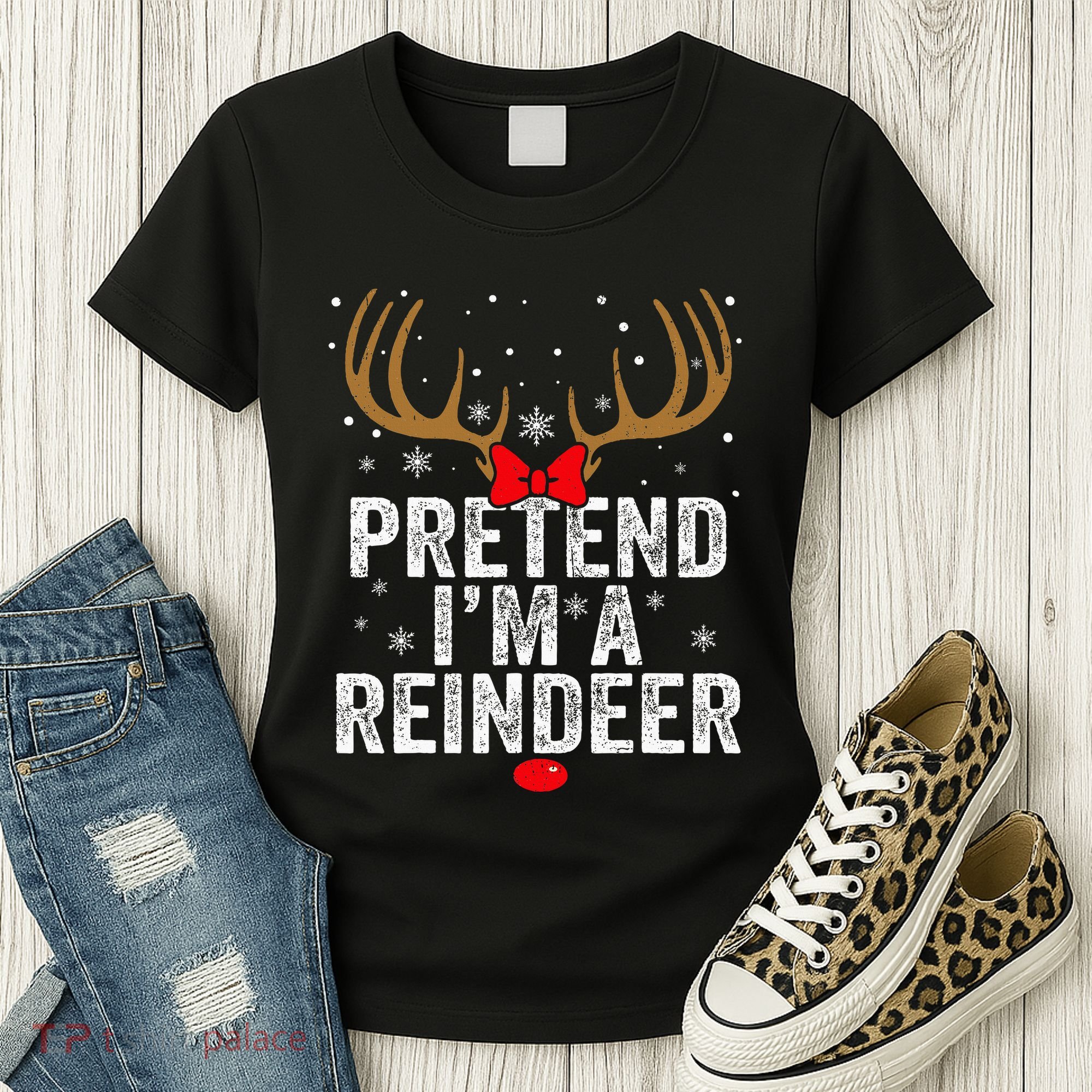 Pretend I'm a Reindeer Funny Easy Christmas Costume Women's T-Shirt