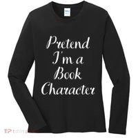 Pretend IM A Book Character Costume Funny Lazy Halloween Women's Long Sleeve Shirt thumb 0