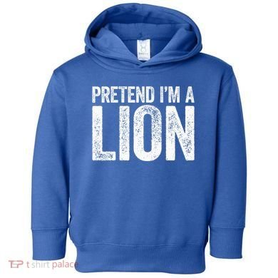 Pretend IM A Lion Matching Costume Toddler Hoodie