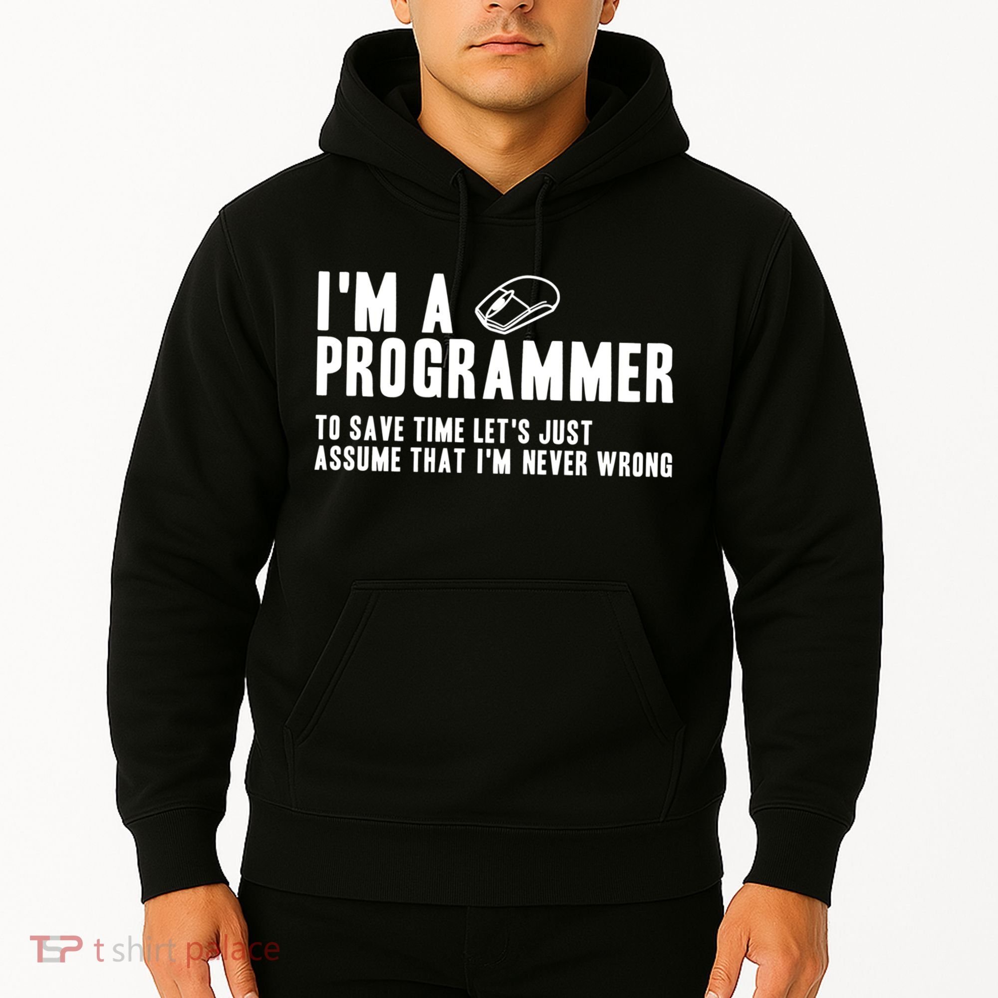 Programmer Is Always Right Software Engineer Programming Gift Hoodie