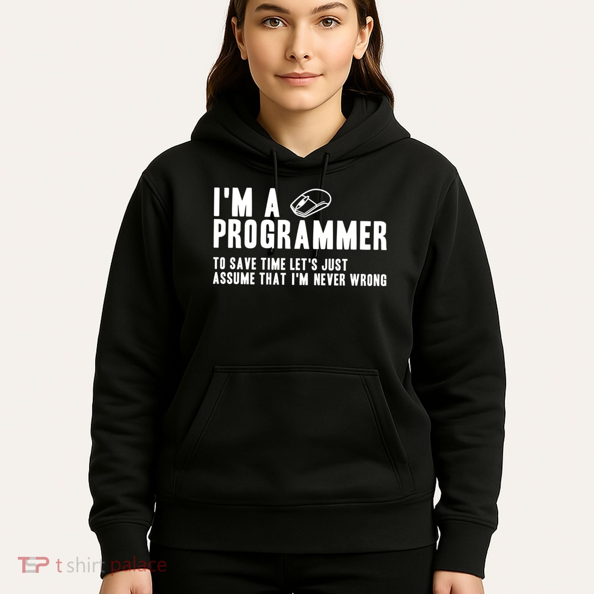 Programmer Is Always Right Software Engineer Programming Gift Hoodie