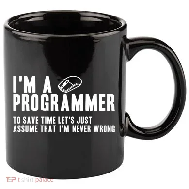 Programmer Is Always Right Software Engineer Programming Gift 11oz C Handle Ceramic Mug