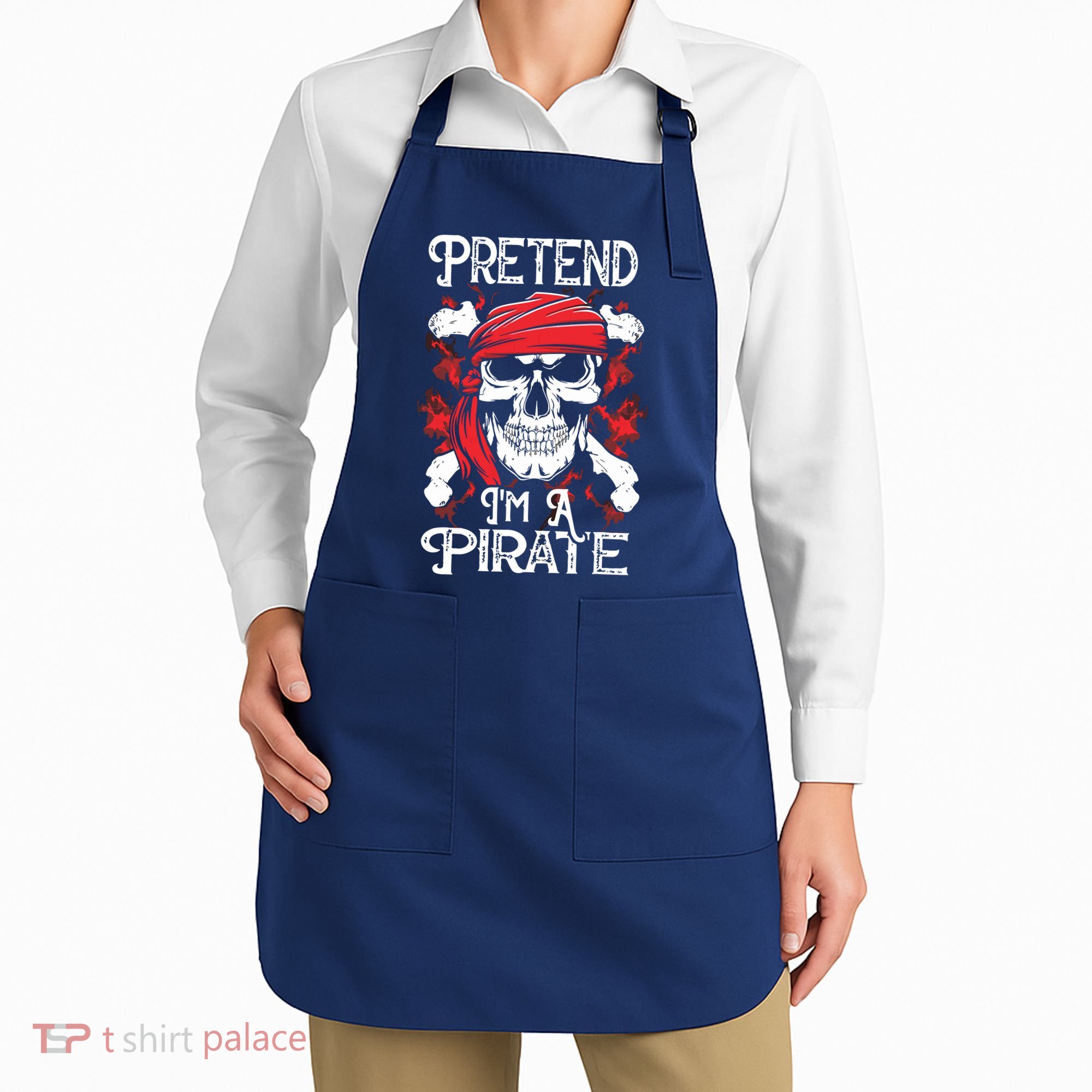 Pretend I'm A Pirate Costume Party Funny Halloween Pirate Apron