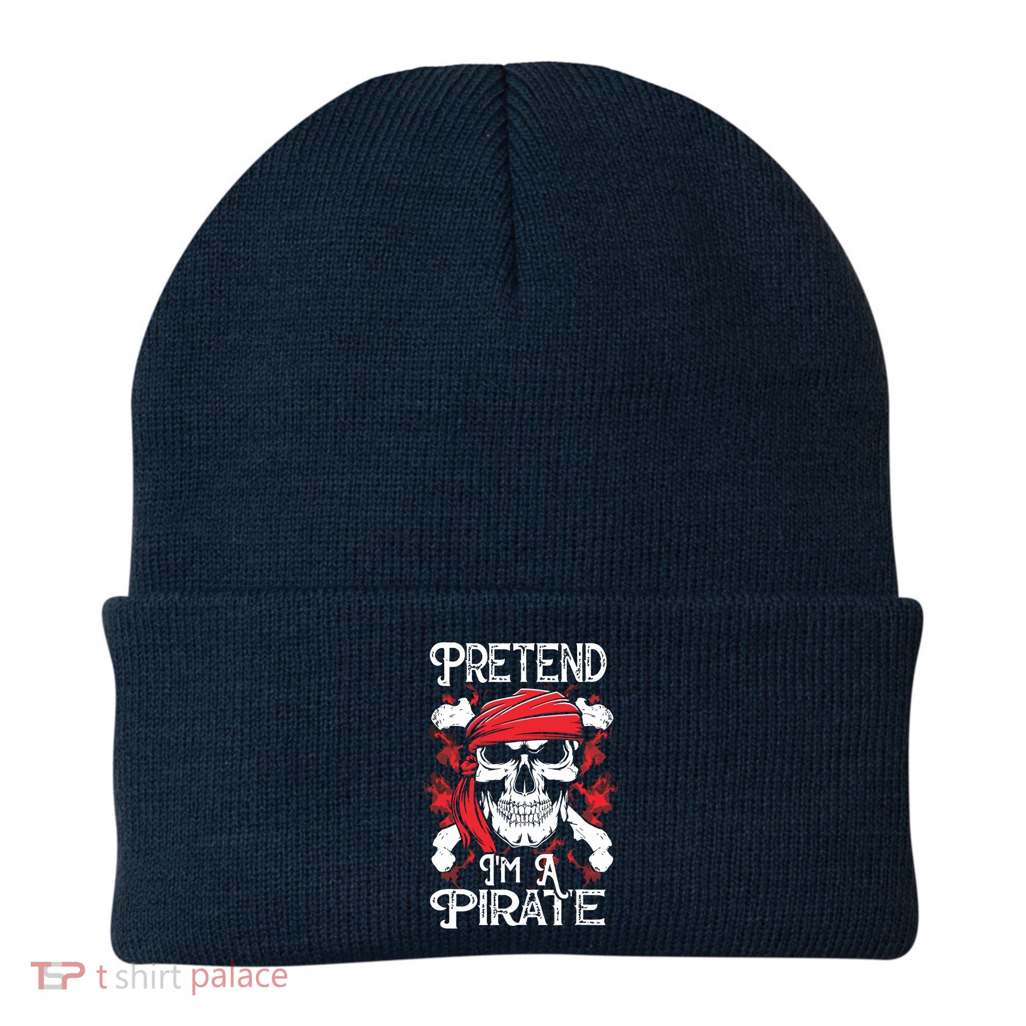 Pretend I'm A Pirate Costume Party Funny Halloween Pirate Beanie