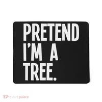 Pretend I'm A Tree Funny Halloween Party Costume Mousepad thumb 0