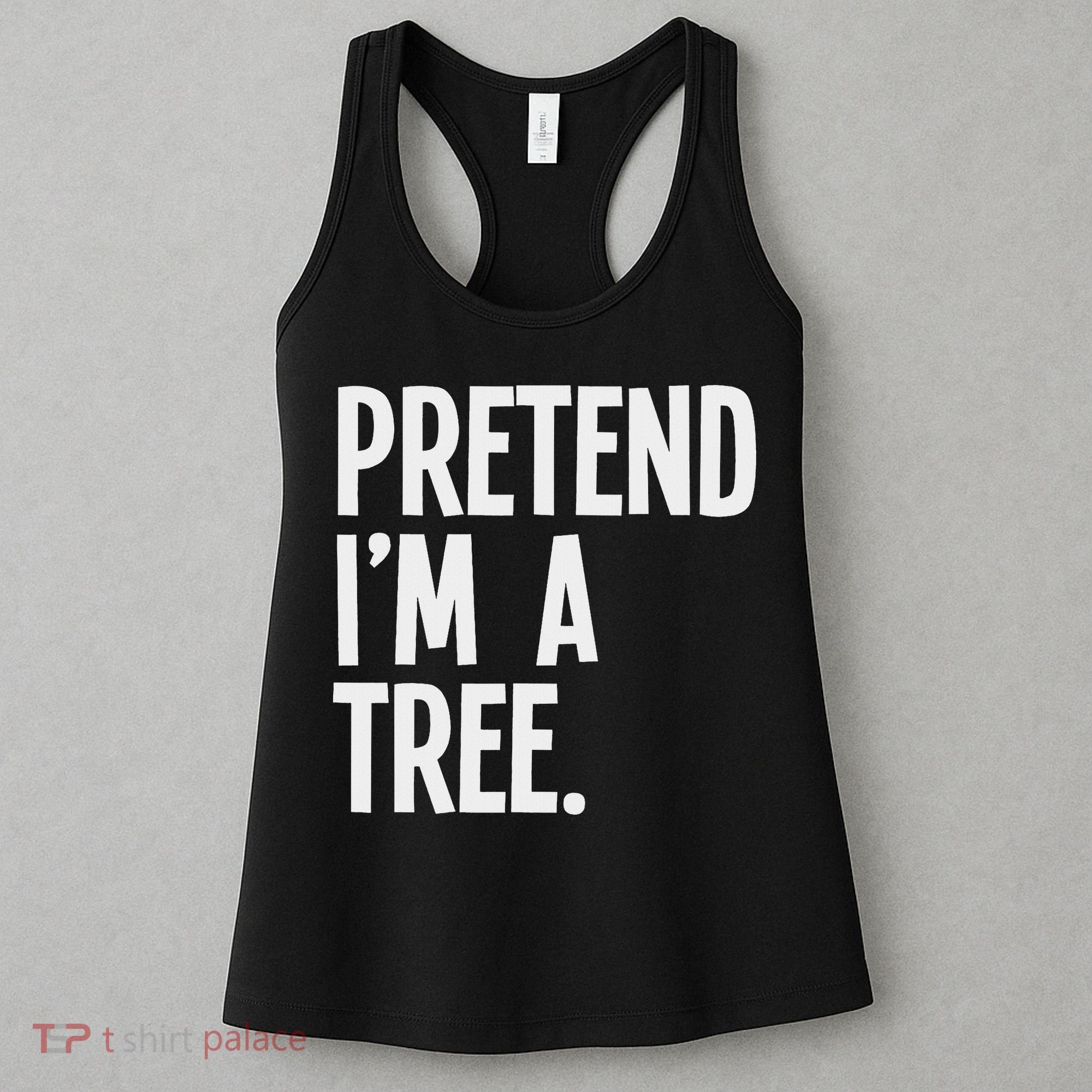Pretend I'm A Tree Funny Halloween Party Costume Women's Tank Top