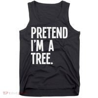 Pretend I'm A Tree Funny Halloween Party Costume Tank Top thumb 0