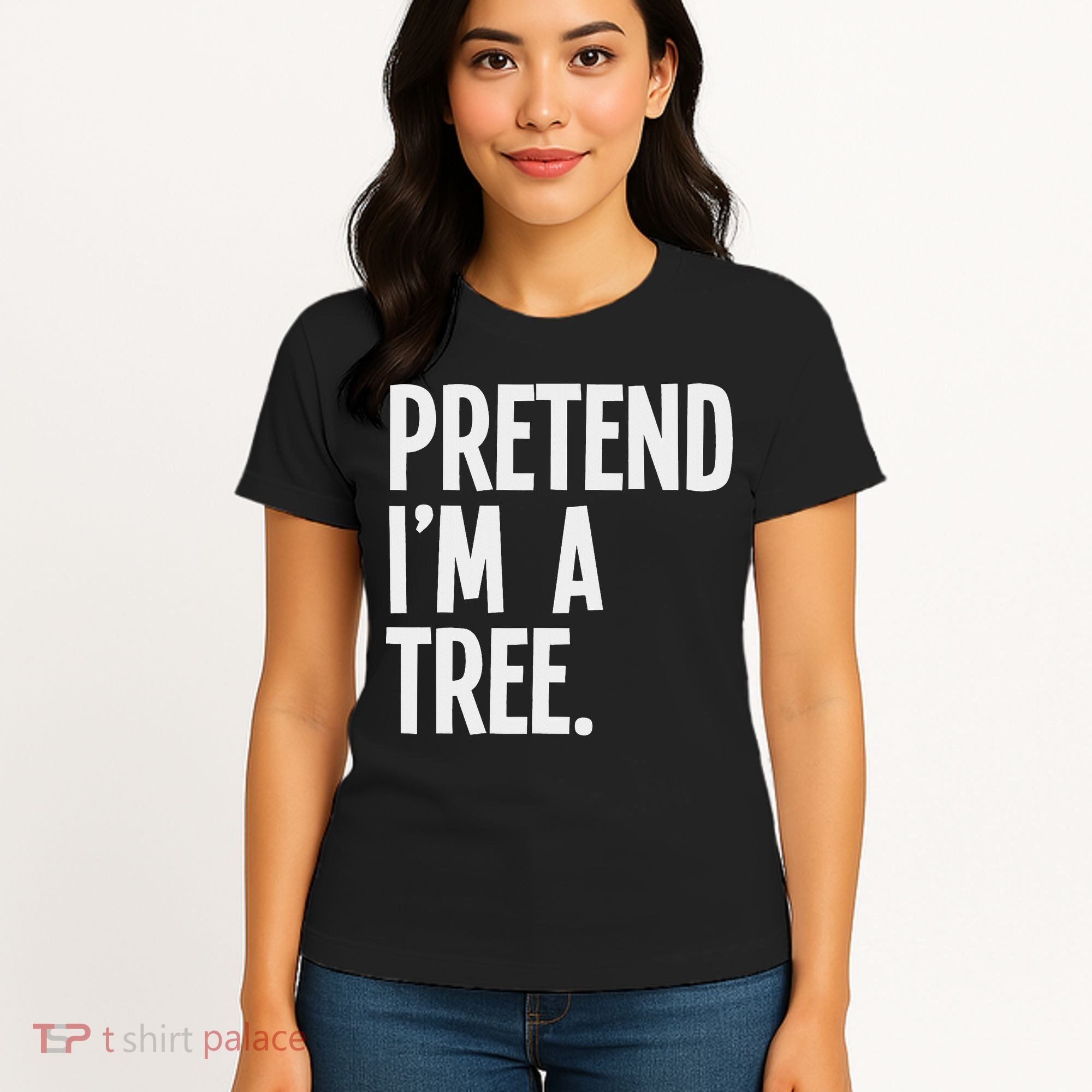 Pretend I'm A Tree Funny Halloween Party Costume Women's T-Shirt